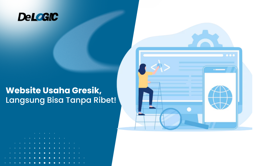 Solusi Website Gresik, Praktis dan Terjangkau