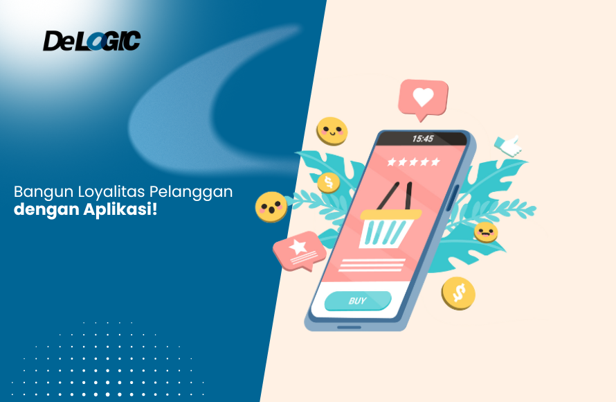 Loyalitas Pelanggan dengan Aplikasi